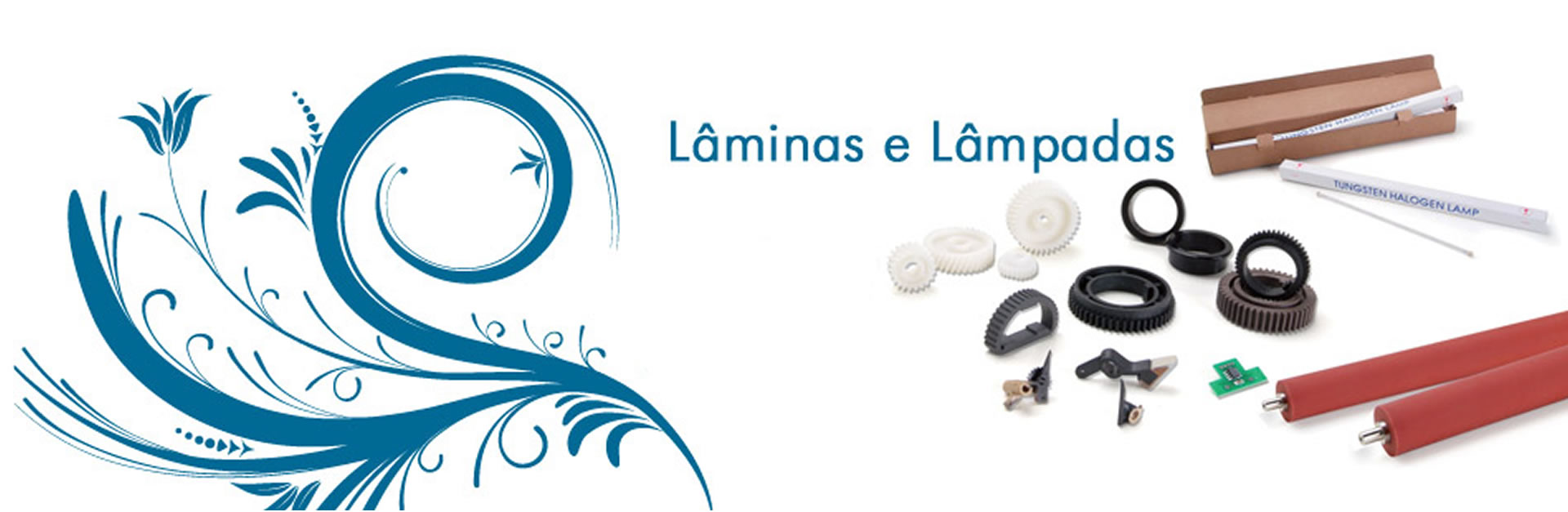 Lâminas e lâmpadas